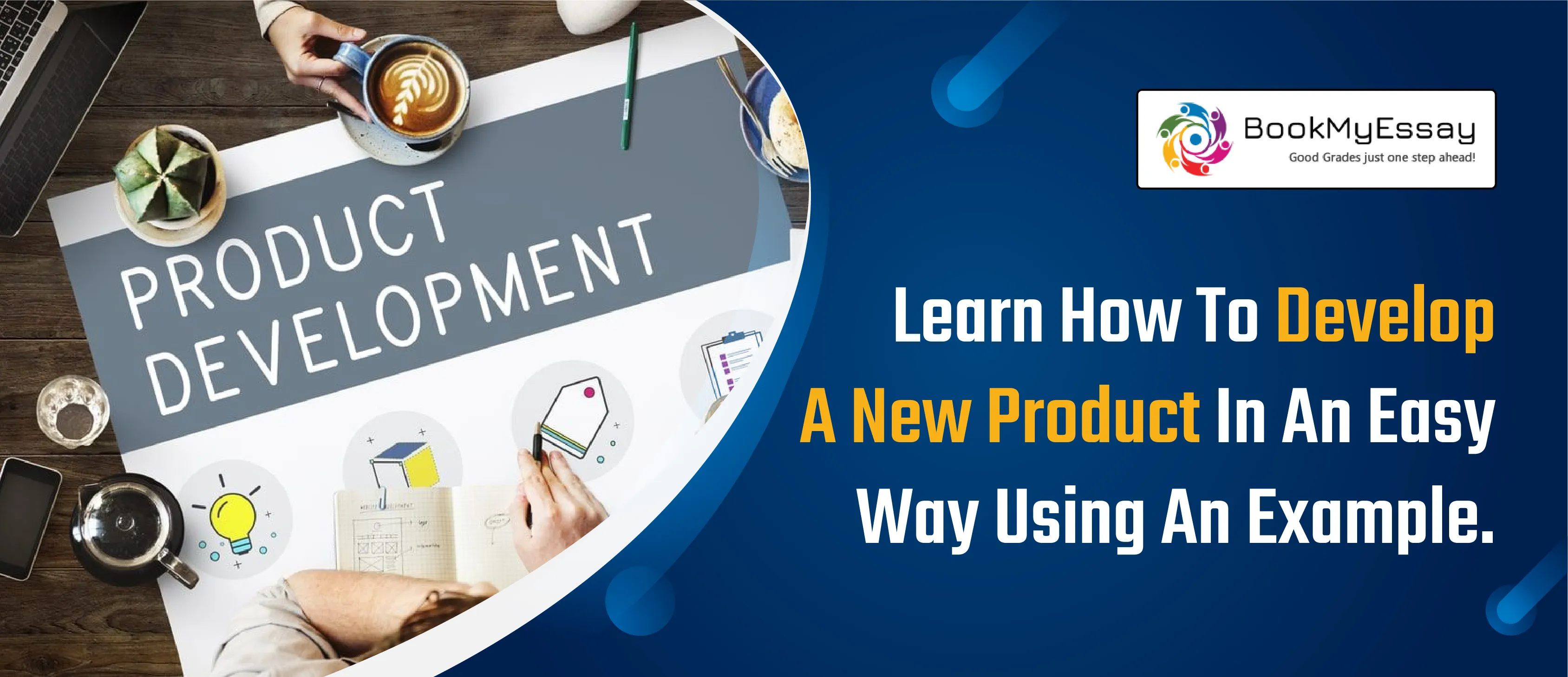 Learn How To Develop A New Product In An Easy Way Using An Example.