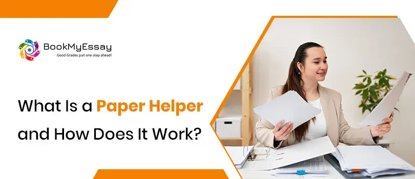 What Is a Paper Helper and How Does It Work?